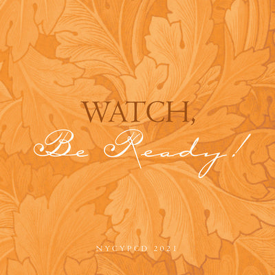 Watch, Be Ready!